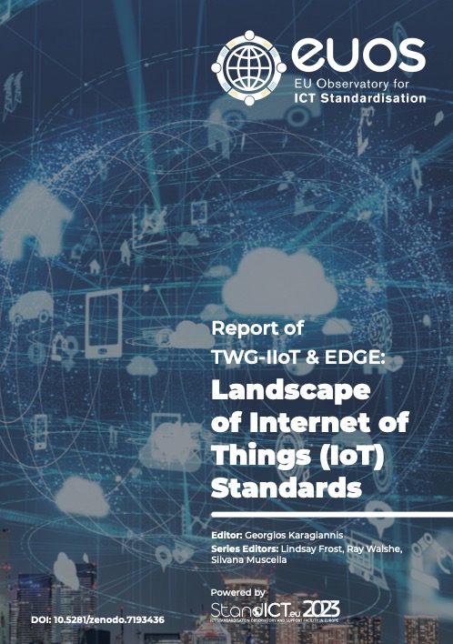TWG-IIoT & EDGE: Landscape of Internet of Things (IoT) Standards